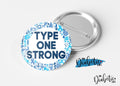 Type One Strong - Magnet or  Badge,  Medical Alert, Diabetes Alert, Type one diabetic - MyDiabeticLife