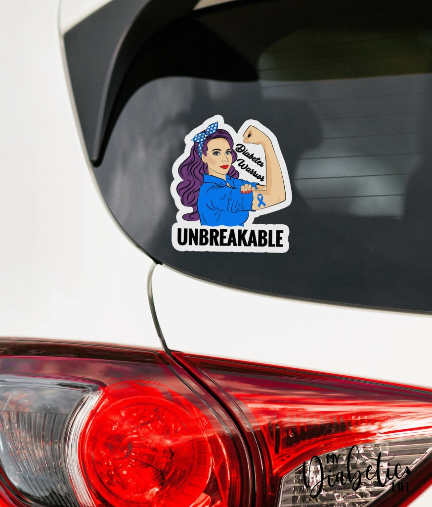 Unbreakable Diabetes Warrior - Car Bumper Sticker Decals