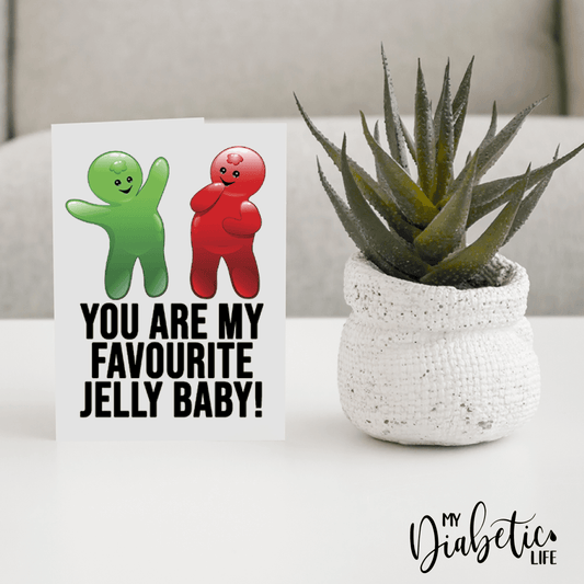 Youre My Favourite Jelly Baby - Diabetes Awareness Greeting Card